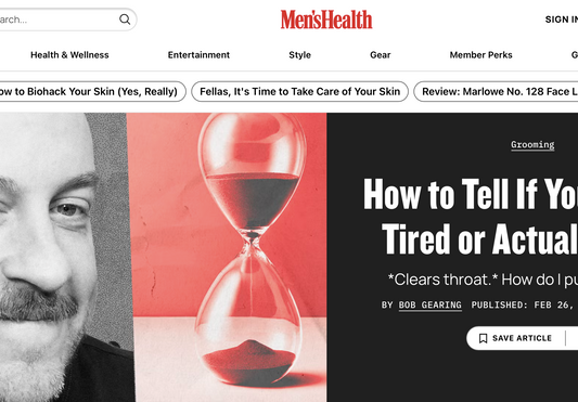 Men's Health: How to Tell If Your Skin Is Tired or Actually Aging